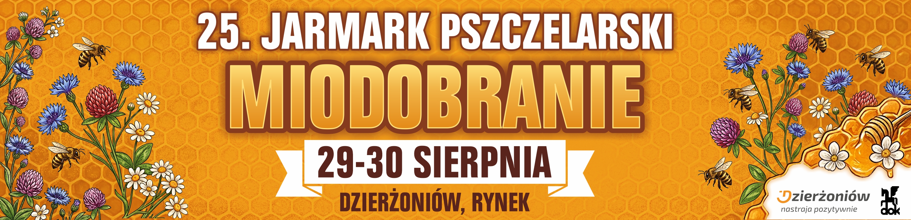 Baner z napisem Jarmark Pszczelarski Miodobranie, 29-30 sierpnia