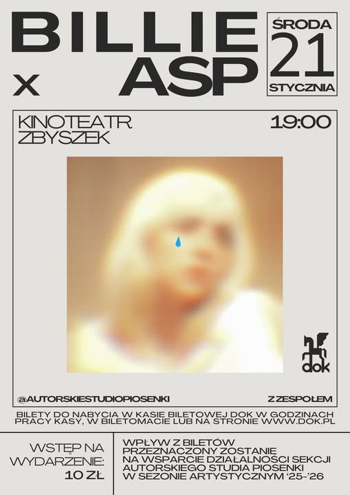 Dzierżoniowski Ośrodek Kultury serdecznie zaprasza na wyjątkowy koncert poświęcony twórczości Billie Eilish. Na scenie wystąpią uczestnicy Autorskiego Studia Piosenki, którzy przygotowali własne interpretacje największych przebojów tej niezwykle utalentowanej artystki. Plakat wydarzenia