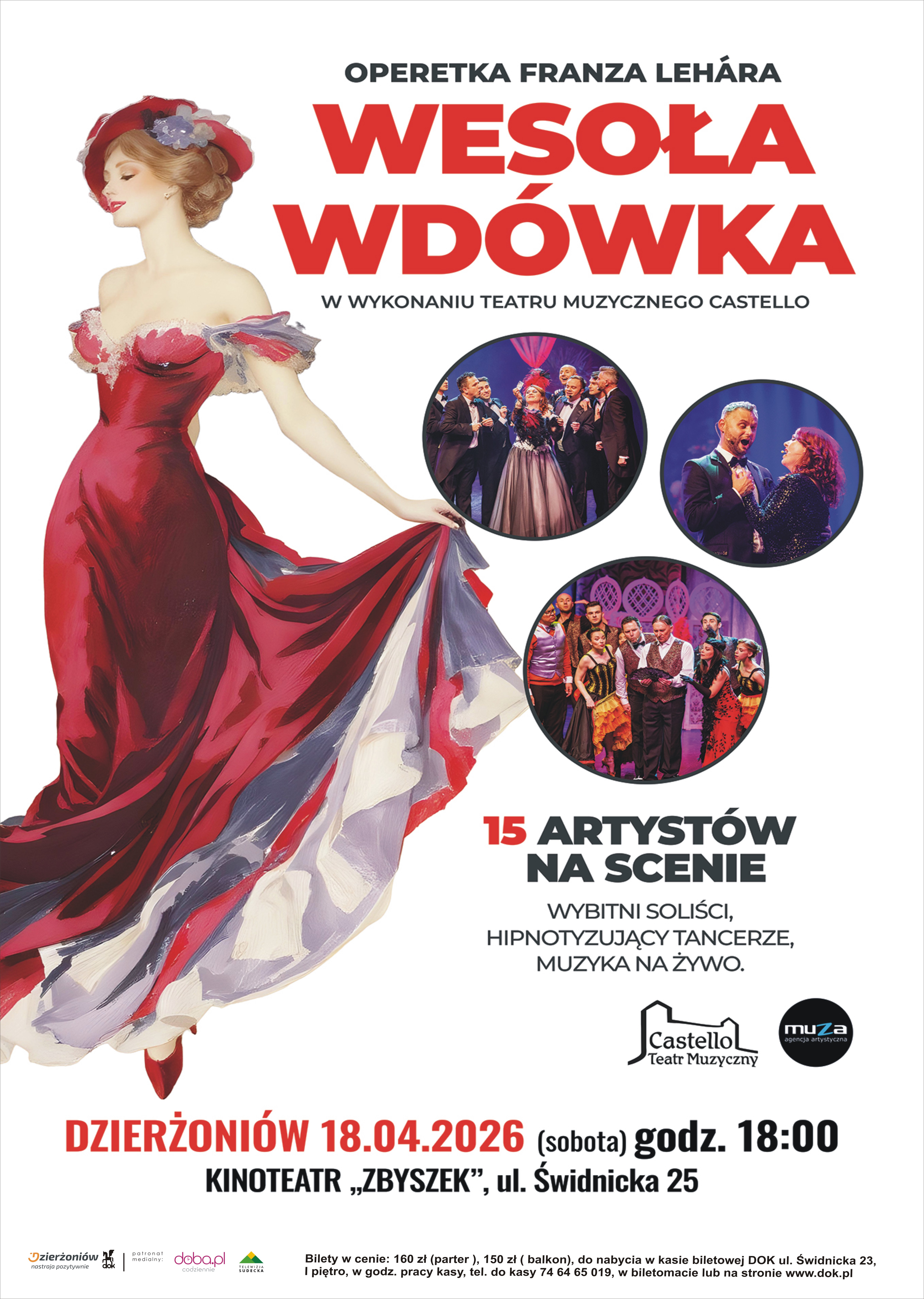 Plakat operetki "Wesoła wdówka". Na głównym planie jest rysunek kobiety w czerwonej sukni. Dodatkowo na plakacie załączone są zdjęcia grupy artystycznej. 