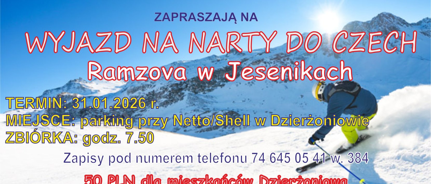 Burmistrz Miasta Dzierżoniów oraz Ośrodek Sportu i Rekreacji w Dzierżoniowie zapraszają na wyjazd na narty do Czech, do miejscowości Ramzova w Górach Jesenikach 