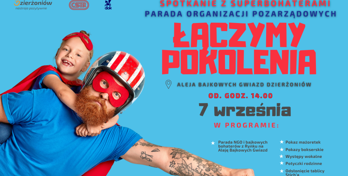 Mężczyzna w stroju superbohatera z dziewczynką na niebieskim tle, napis parada organizacji pozarządowych, łączymy pokolenia, aleja bajkowych Gwiazd Dzierżoniów, 7 wrzesnia