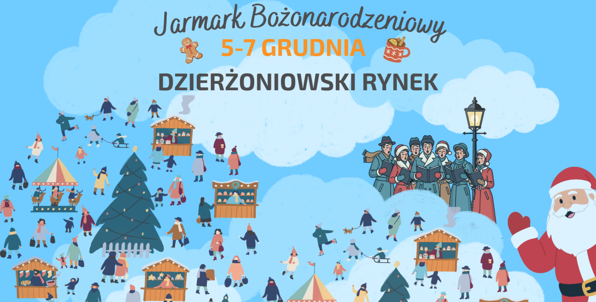 grafika zapraszająca na jarmark bożonarodzeniowy 5-7 grudnia w Dzierzoniowie, na niebieskikm tle ludzie, choinka, mikołaj