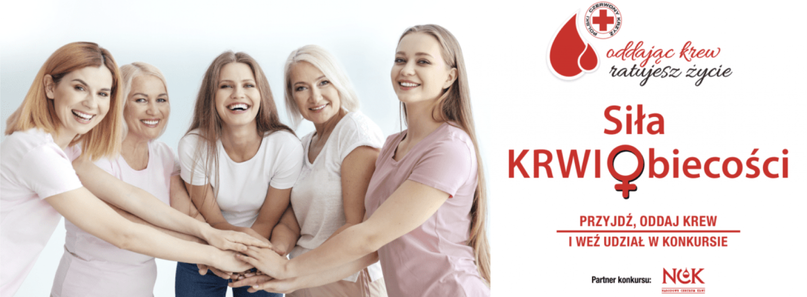 Pięć uśmiechniętych kobiet trzymających się za ręce i napis Oddając Krew Ratujesz Życie 