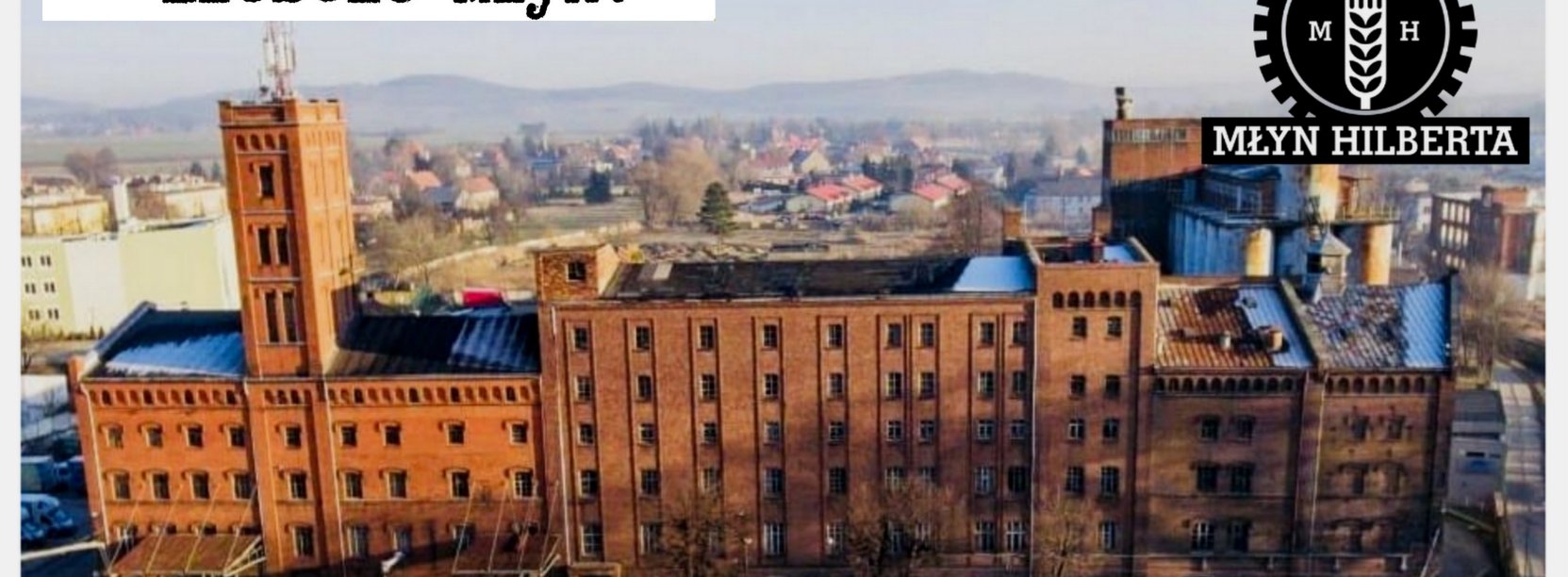 Zdjęcie młyna z napisem "Zróbcie Młyn!"