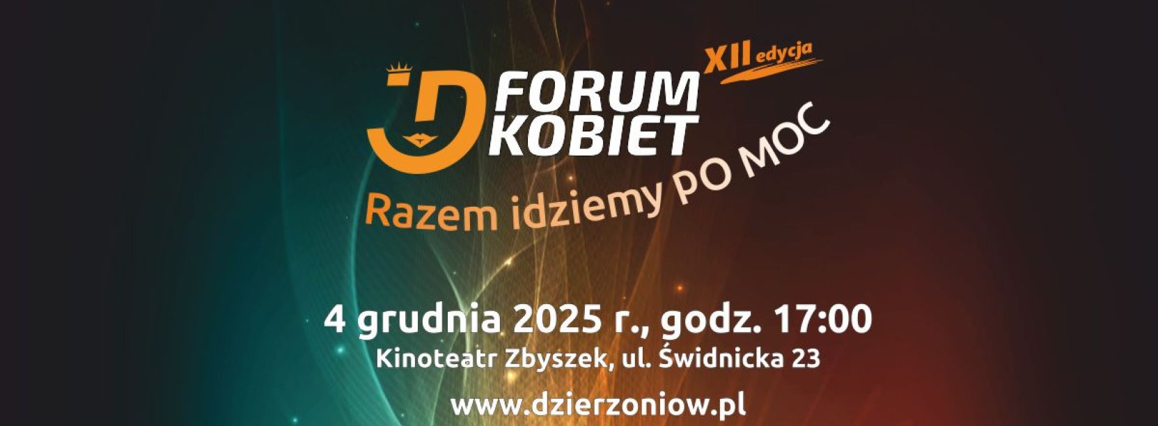 Grafika zapraszająca na XII Forum Kobiet pod hasłem "Razem idziemy PO MOC" 4 grudnia