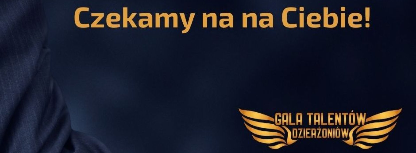 Grafika, niebieskie tło, napis Czekamy na Ciebie, na tle dłoń skierowana do góry nad nią napis Gala talentów Dzierżoniowa