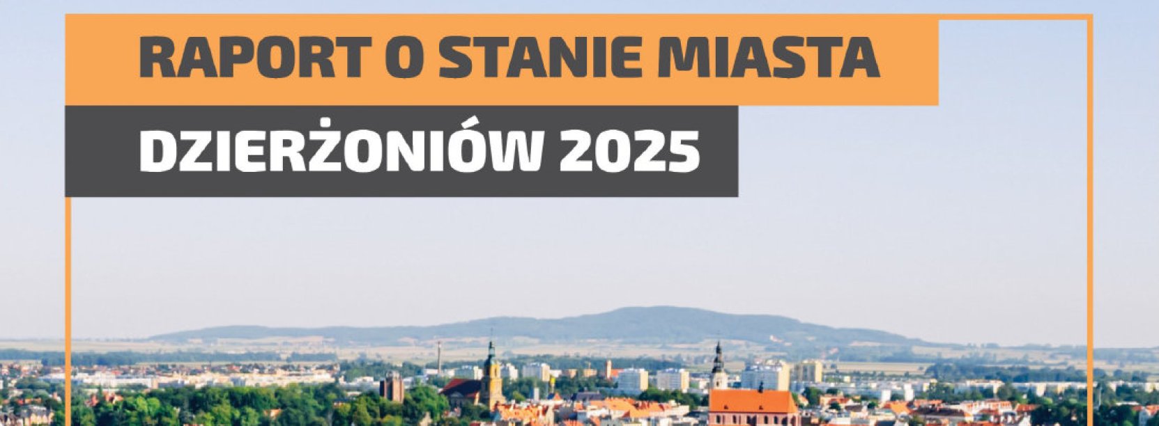 Napis Raport o stanie miasta nałozony na zdjęcie Dzierżoniowa z lotu ptaka