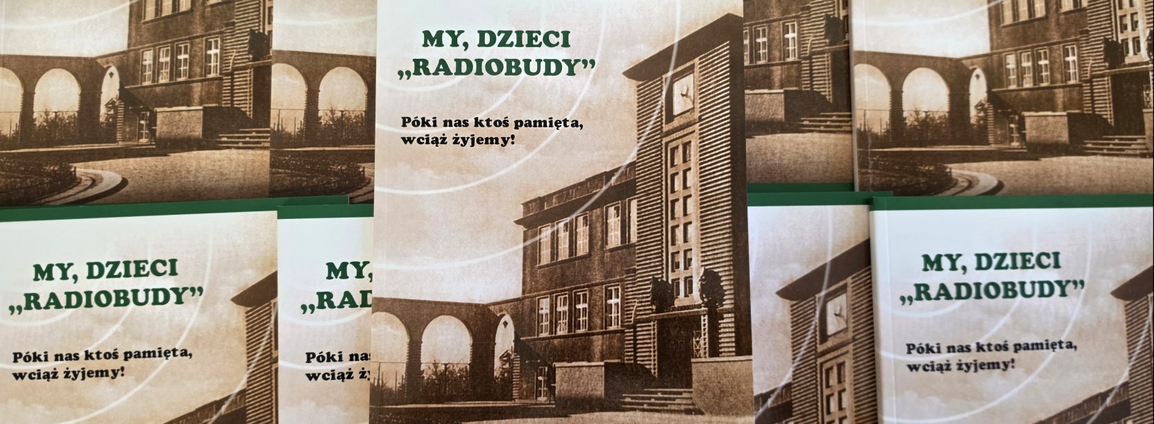 Książki „My, dzieci «Radiobudy»”