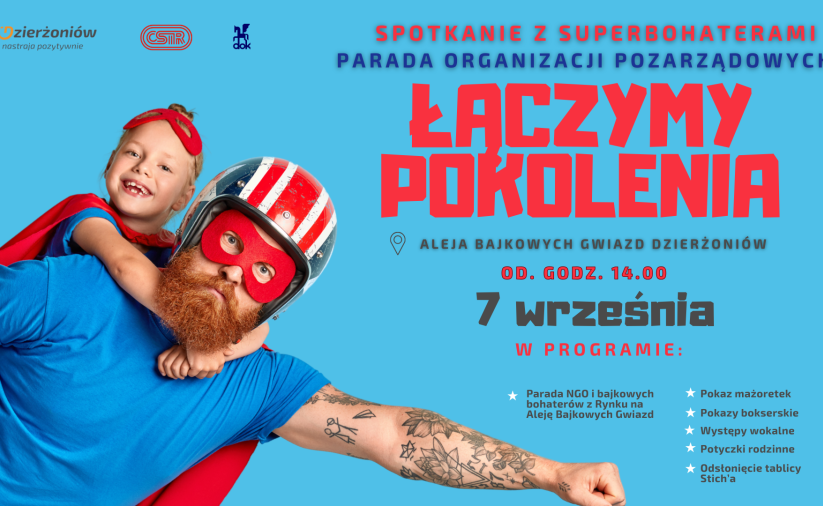 Mężczyzna w stroju superbohatera z dziewczynką na niebieskim tle, napis parada organizacji pozarządowych, łączymy pokolenia, aleja bajkowych Gwiazd Dzierżoniów, 7 wrzesnia