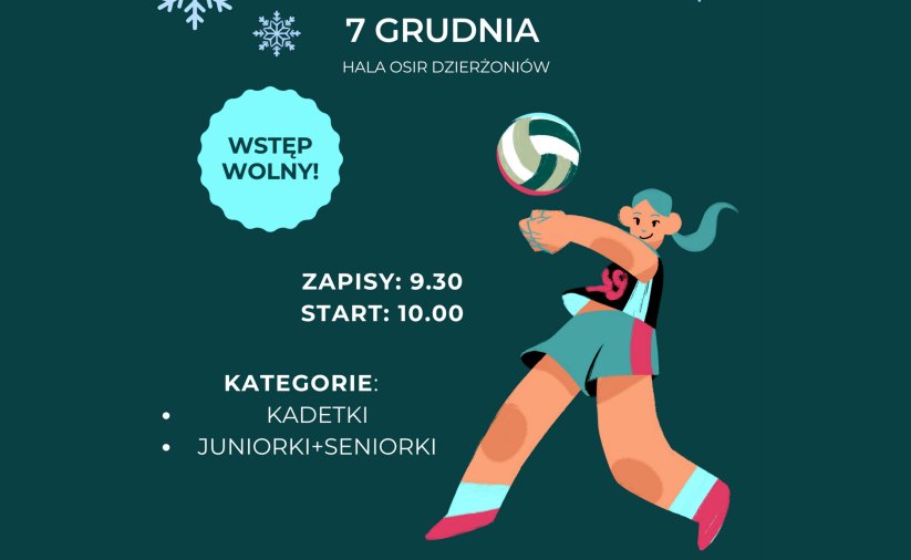 Grafika z dziewczynką odbijającą piłkę siatkową i napisami: 7 grudnia, hala OSiR, zapisy 9.30, start 10.00