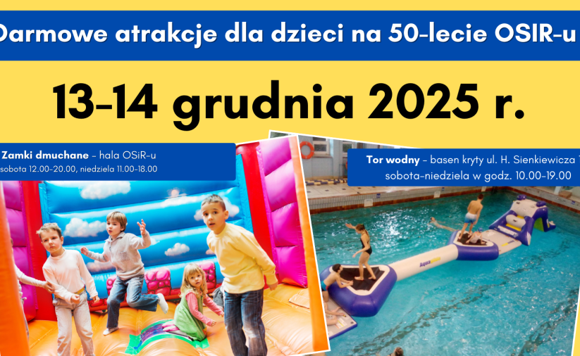 Plakat dotyczący wydarzeń na 50 lat OSiR-u