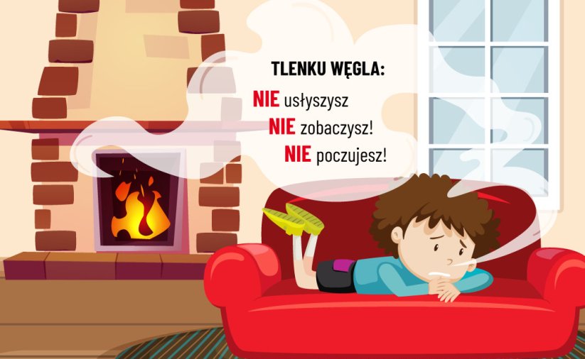 Grafika - chłopiec leżący na kanapie, z kominka wydobywa się dym. Nad chłopcem napis "Tlenku węgla nie zobaczysz, nie poczujesz, nie usłyszysz "