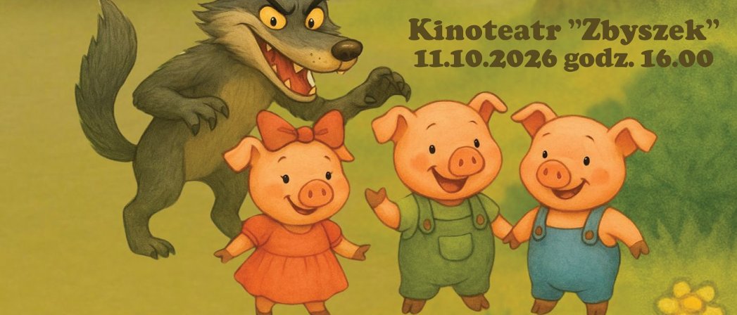 Plakat spektaklu z rysunkiem wilka i trzech świnek