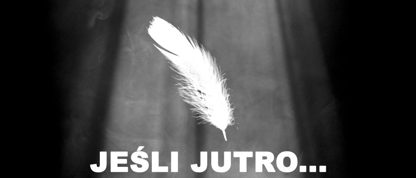 Plakat, czarne tło, po środku zdjęcie białego pióra i inforamcaje podane w tekście